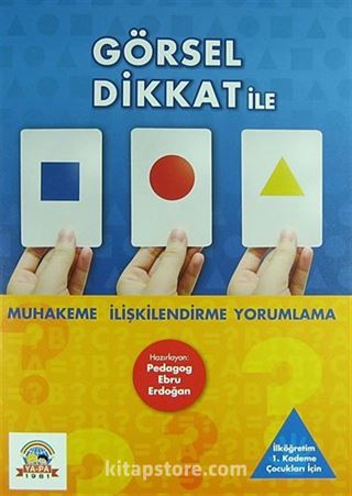 Görsel Dikkat ile Muhakeme İlişkilendirme Yorumlama