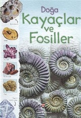 Doğa: Kayaçlar ve Fosiller (Karton Kapak)