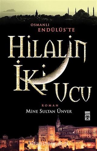 Hilal'in İki Ucu