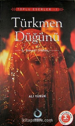 Türkmen Düğünü/Toplu Eserler 1