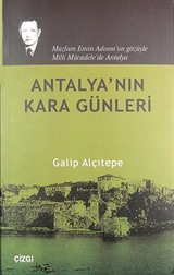 Antalya'nın Kara Günleri