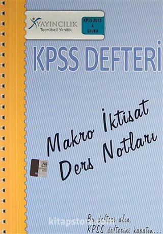 2013 A Grubu KPSS Defteri Makro İktisat Ders Notları