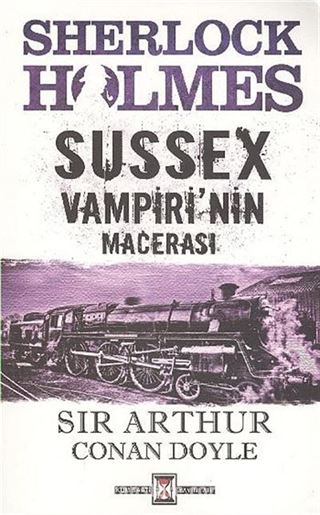 Sussex Vampiri'nin Macerası / Sherlock Holmes