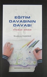 Eğitim Davasının Davası