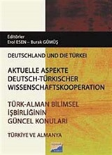 Türk - Alman Bilimsel İşbirliğinin Güncel Konuları