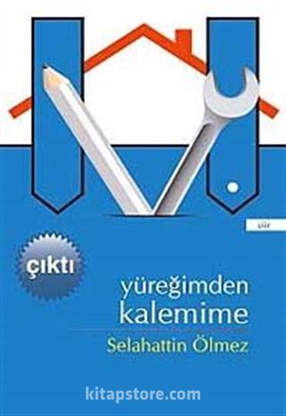 Yüreğimden Kalemime