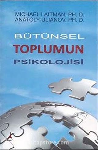 Bütünsel Toplumun Psikolojisi