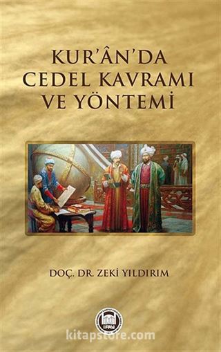 Kur'an'da Cedel Kavramı ve Yöntemi