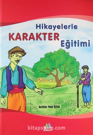 Hikayelerle Karakter Eğitimi