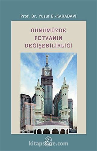 Günümüzde Fetvanın Değişebilirliği