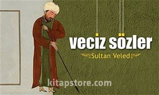 Sultan Veled - Veciz Sözler