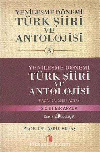 Yenileşme Dönemi Türk Şiiri ve Antolojisi -3 Cilt Takım