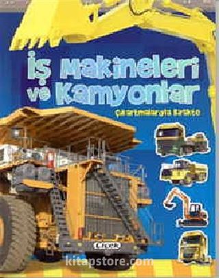 İs Makineleri ve Kamyonlar / Çıkartmalı Kitap