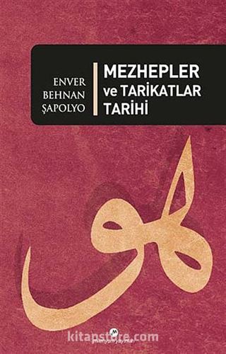 Mezhepler ve Tarikatlar Tarihi