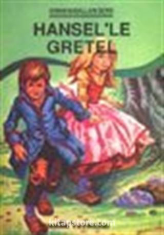 Hansel'le Gretel (Grimm Masalları)