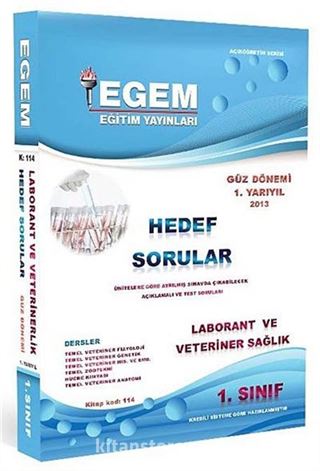 1. Sınıf Laborant ve Veteriner Sağlık Hedef Sorular Güz Dönemi (1. Yarıyıl) (Kitap Kodu:114)