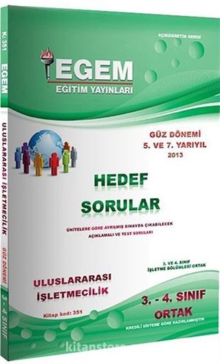 2013 3.-4. Sınıf Uluslararası İşletmecilik Hedef Sorular Güz Dönemi 5. ve 7. Yarıyıl (Kitap Kodu:351)