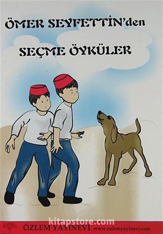 Ömer Seyfettin'den Seçme Öyküler