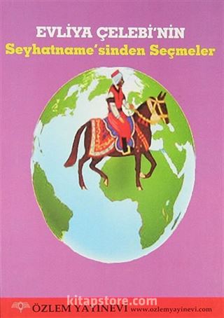 Evliya Çelebi'nin Seyhatname'sinden Seçmeler