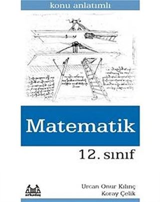 12. Sınıf Matematik Konu Anlatımlı Yardımcı Ders Kitabı