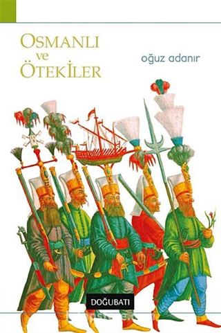 Osmanlı ve Ötekiler