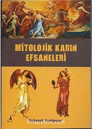 Mitolojik Kadın Efsaneleri