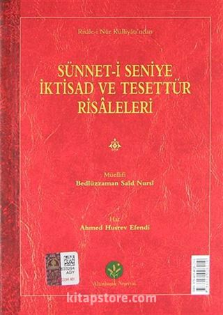 Sünnet-i Seniye İktisad ve Tesettür Risaleleri