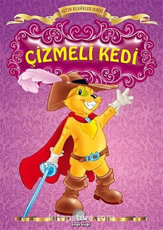 Çizmeli Kedi / Altın Klasikler Serisi