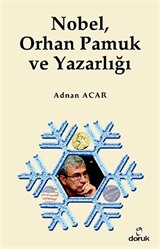 Nobel, Orhan Pamuk ve Yazarlığı