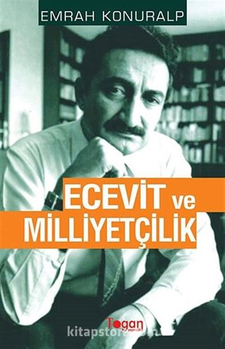 Ecevit ve Milliyetçilik