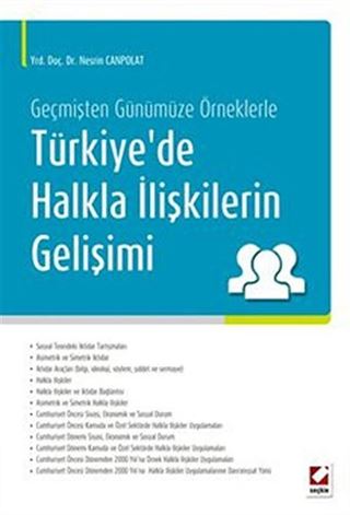 Geçmişten Günümüze Örneklerle Türkiye'de Halkla İlişkilerin Gelişimi