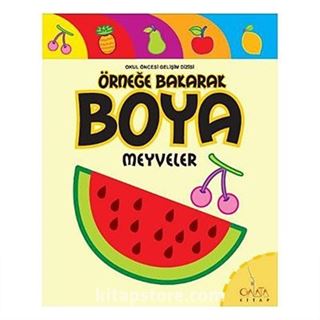 Örneğe Bakarak Boya - Meyveler