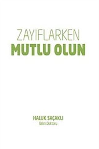 Zayıflarken Ölmeyin