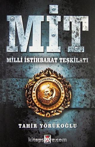 MİT Milli İstihbarat Teşkilatı