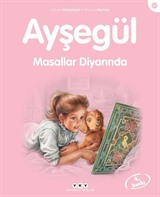 Ayşegül / Masallar Diyarında