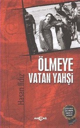 Ölmeye Vatan Yahşi