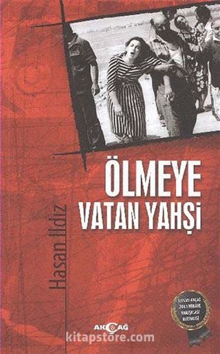 Ölmeye Vatan Yahşi