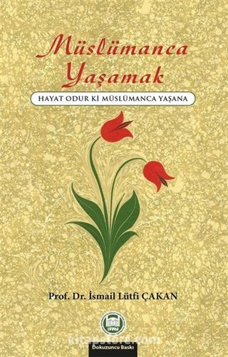 Müslümanca Yaşamak