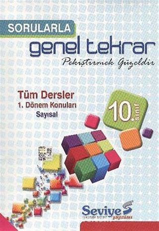 10. Sınıf Sorularla Genel Tekrar Tüm Dersler 1. Dönem Konuları Sayısal