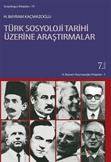 Türk Sosyoloji Tarihi Üzerine Araştırmalar