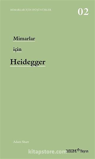 Mimarlar İçin Heidegger