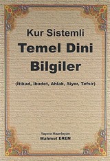 Kur Sistemli Temel Dini Bilgiler