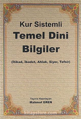 Kur Sistemli Temel Dini Bilgiler