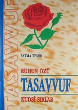 Ruhun Özü Tasavvuf