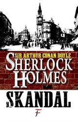 Sherlock Holmes - Skandal