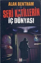 Seri Katillerin İç Dünyası