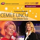 TRT Arşiv Serisi 227 / Cemile Uncu / Gözlerin Büyüsü - Solo Albümler Serisi