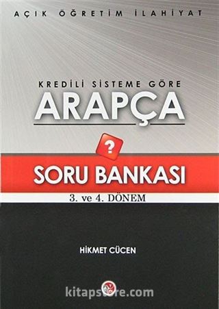 Kredili Sisteme Göre Arapça Soru Bankası 3. ve 4. Dönem