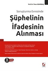 Soruşturma Evresinde Şüphelinin İfadesinin Alınması