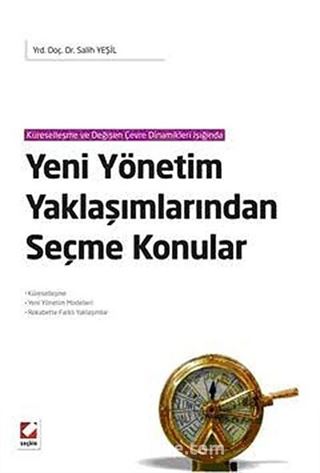 Yeni Yönetim Yaklaşımlarından Seçme Konular